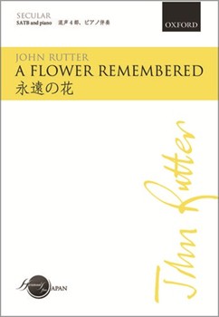 Flower Remembered by Rutter John for SATB and Piano