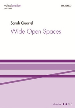 Wide Open Spaces by Quartel Sarah for SATB and Piano