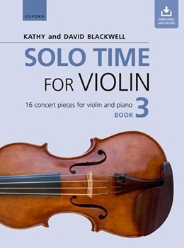 Solo Time for Violin Book 3 by Various - Blackwell Kathy / D - for Violin/CD