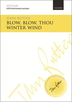 Blow Blow Thou Winter Wind by Rutter John for SATB divisi and Piano