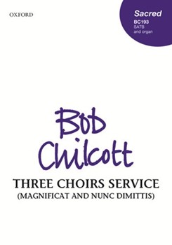 Three Choirs Service (Magnificat and Nunc Dimittis)Vocal score by Chilcott Bob for SATB