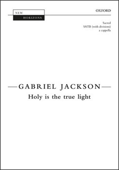 Holy is the true light by Jackson Gabriel for SSAATTBB a cappella