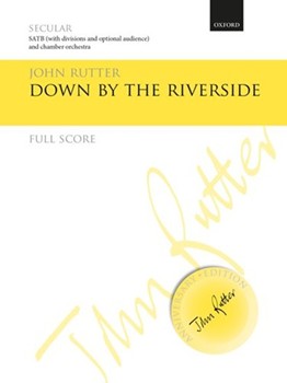 Down by the Riverside by - Rutter John - for Full Score