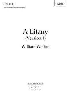 Litany (Version 1) by Walton William for SSAA a cappella