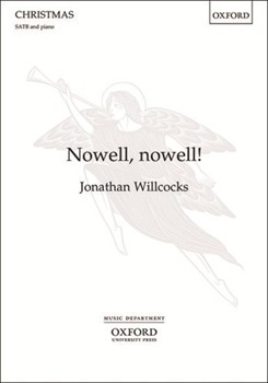 Nowell nowell by Willcocks Jonathan for SATB and Piano