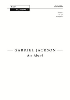 Am Abend by Jackson Gabriel Georg Trakl for SATB a cappella