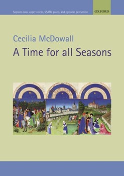 Time for all Seasons by McDowall Cecilia Crossley-Holland Ke for SSATB and Piano