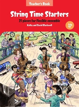 String Time Starters21 pieces for flexible ensembleTeacher's book + CD by Blackwell Kathy for String Ensemble Junior Level