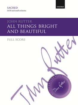 All things bright and beautifulFull score by Rutter John for SATB