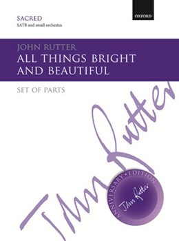 All things bright and beautifulSet of parts by Rutter John for SATB