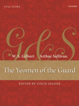 Yeomen of the Guard by Gilbert and Sullivan for Full Score