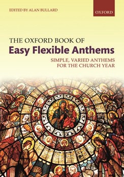 Oxford Book of Easy Flexible Anthems by Various - Bullard Alan - for Spiral