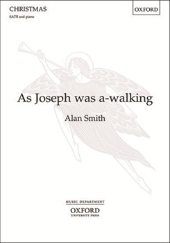 As Joseph was a-walking by Smith Alan Trad. English for SATB and Piano