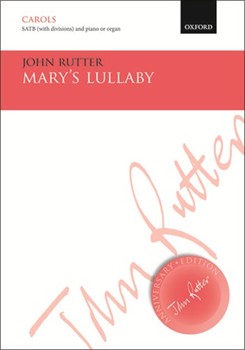 Mary's Lullaby by Rutter John for SATB