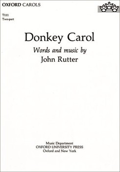 Donkey Carol by Rutter John for 2-Part