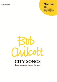 City Songs by Chilcott Bob for 2-Part