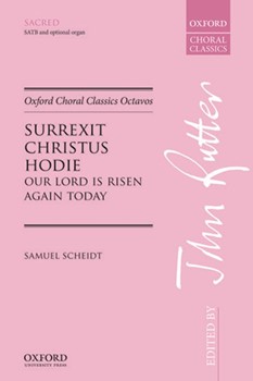 Surrexit Christus Hodie by Scheidt Samuel - Rutter John - for SATB a cappella