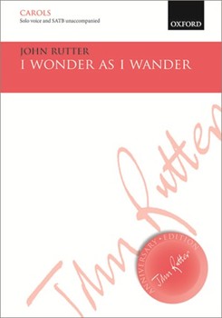I wonder as I wander by Niles John Jacob - Rutter John - for SATB a cappella