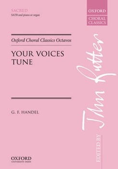 Your Voices Tune by Handel George Frideric - Rutter John - for SATB