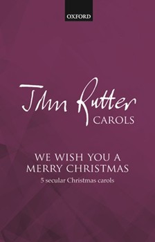 We Wish You A Merry Christmas by Various - Rutter John - for SATB