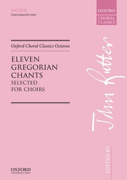 Eleven Gregorian Chants by Ancient Chant - Rutter John - for Unison