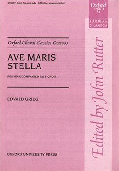 Ave Maris Stella by Grieg Edvard - Rutter John - for SATB a cappella