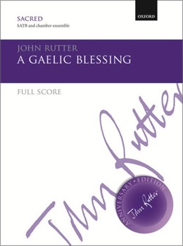 A Gaelic BlessingFull score by Rutter John for SATB