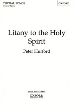 Litany to the Holy SpiritUnison version by Hurford Peter for Unison