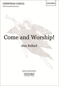 Come and Worship!Vocal score by Bullard Alan for SATB