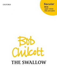 Swallow The by Chilcott Bob for 2-Part