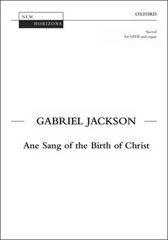 Ane Sang of the Birth of ChristVocal score by Jackson Gabriel for SATB