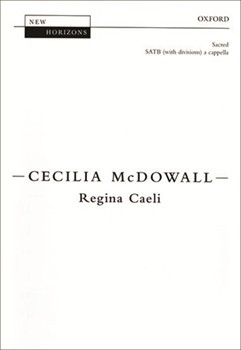 Regina CaeliVocal score by McDowall Cecilia for SATB