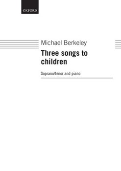Three songs to children by Berkeley Michael for Solo
