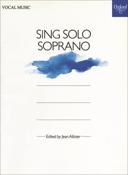 Sing Solo Soprano by Various - Allister Jean - for Vocal Collection