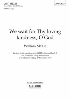 We wait for Thy loving kindnessVocal score by McKie William for SATB