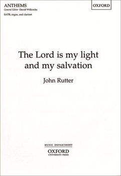 Lord Is My Light & My Salvation by Rutter John for SATB