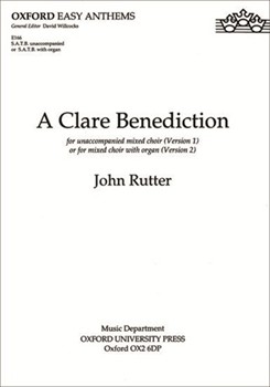Clare Benediction by Rutter John for SATB
