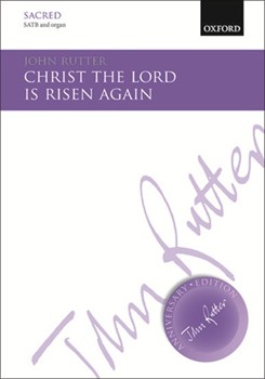 Christ the Lord is Risen Again by Rutter John for SATB and Organ