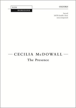 Presence by McDowall Cecilia for SATBdbl/ac (Psalms)