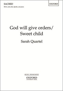 God Will Give Orders / Sweet Child by Quartel Sarah for SSAA