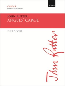 Angels' CarolFull score by Rutter John for SATB; Upper Voices - 2 Part