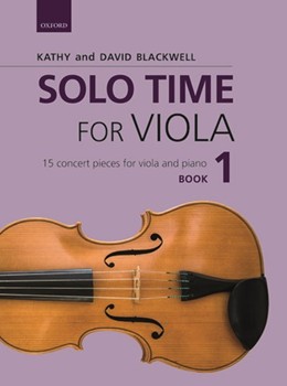 Solo Time for Viola Bk 1 by Blackwell Kathy for Viola