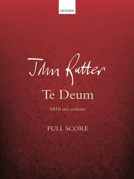 Te DeumFull score by Rutter John for SATB