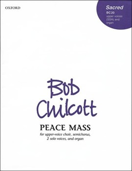 Peace Mass by Chilcott Bob for SA (Sa and Organ)