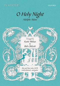 O Holy NightVocal score by Various for SATB
