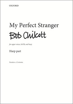 My Perfect Stranger by Chilcott Bob for Harp Part