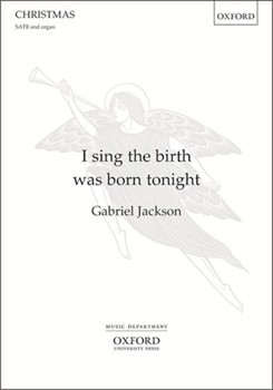 I sing the birth was born tonight by Jackson Gabriel Ben Jonson for SATB/prg