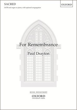 For Remembrance by Drayton Paul for SATB and Piano