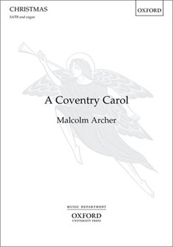 Coventry Carol by Archer Malcolm Pageant of Shearmen for SATB and Organ
