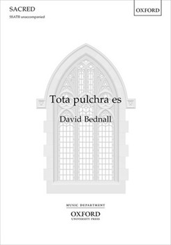 Tota pulchra es by Bednall David Immaculate Concept for SSATB a cappella